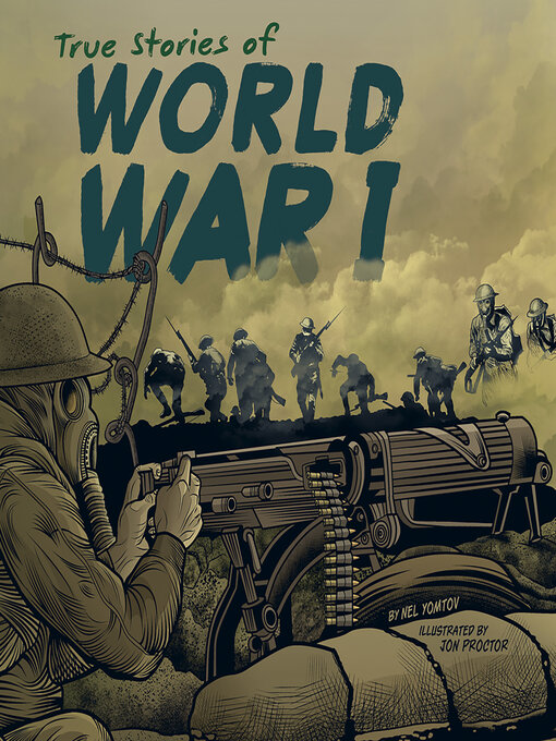 Title details for True Stories of World War I by Nel Yomtov - Wait list
